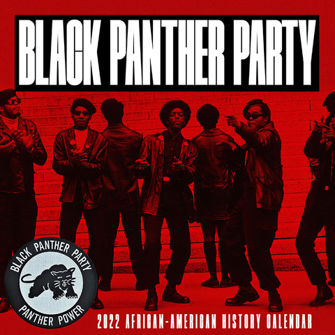 2022 Black Panther Party Calendar