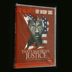 The Last Days of Troy Anthony Davis That’s American Justice A Double DVD
