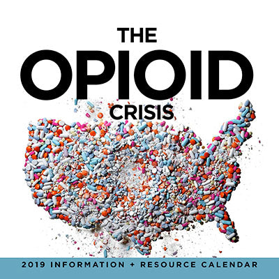 2019 Opioid Crisis Treatment Calendar