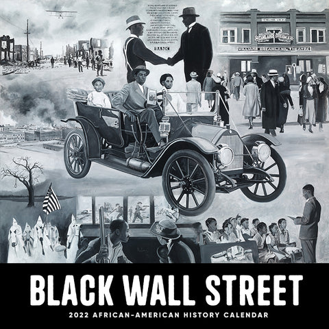 2022 Black Wall Street Calendar