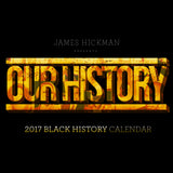 2017 Our History Calendar