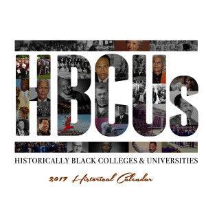 2017 Historically Black Colleges & Universities Calendar
