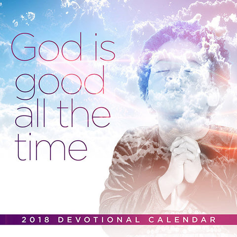 2018 God Is Good All The Time Calendar