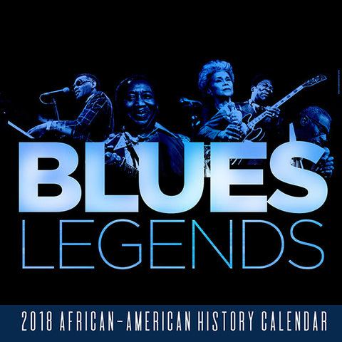 2018 Blues Legends Calendar