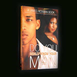Do You Really Know Your Man?